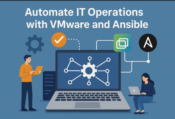 Automate IT operations with VMware and Ansible